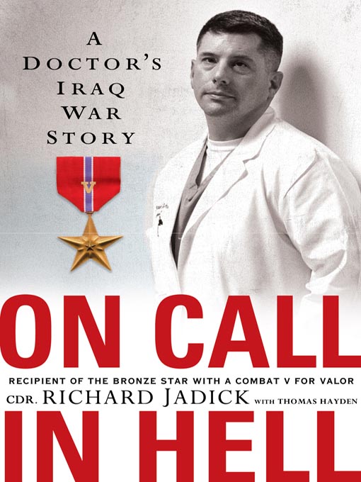Title details for On Call in Hell by Cdr. Richard Jadick - Available